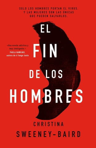 EL FIN DE LOS HOMBRES.. | CHRISTINA SWEENEY-BAIRD
