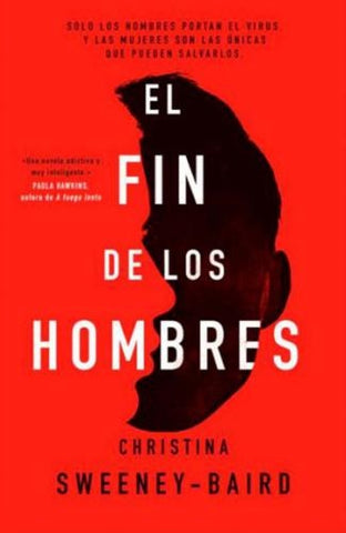EL FIN DE LOS HOMBRES.. | CHRISTINA SWEENEY-BAIRD