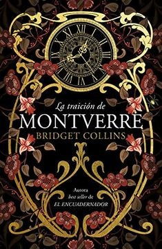 LA TRAICIÓN DE MONTVERRE.* | Bridget Collins