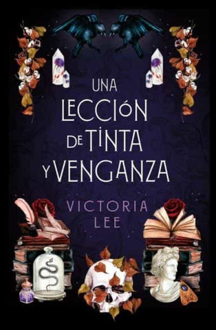 UNA LECCIÓN DE TINTA Y VENGANZA *.. | Victoria Lee