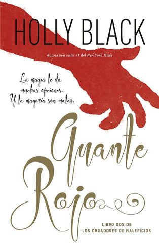 GUANTE ROJO*.. | Holly Black