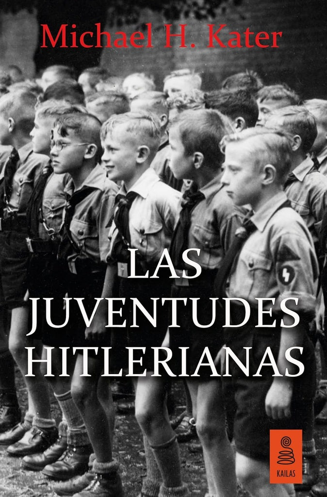 Las juventudes hitlerianas | Michael Kater