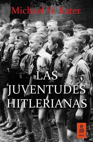 Las juventudes hitlerianas | Michael Kater