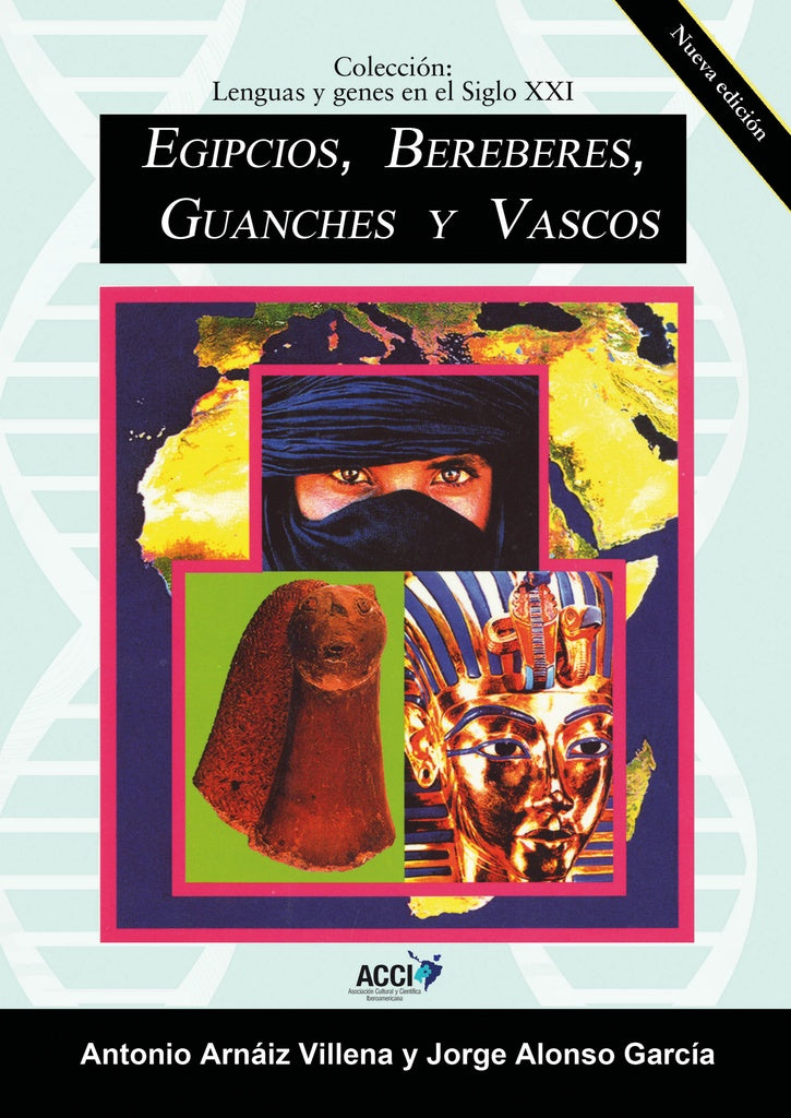 Egipcios, Bereberes, Guanches y Vascos | Alonso Garcia, Arnaiz Villena