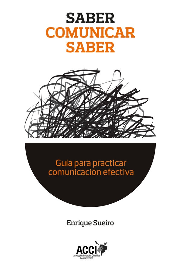 Saber comunicar saber | Enrique Sueiro