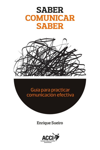 Saber comunicar saber | Enrique Sueiro