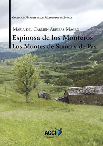 Espinosa de los Monteros Los Montes de Somo y de Pas | Arribas Magro, Arribas