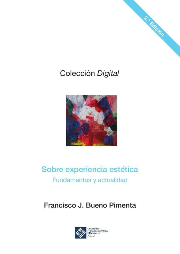 Sobre experiencia estética (2ª. edición) | Francisco J. Bueno Pimenta