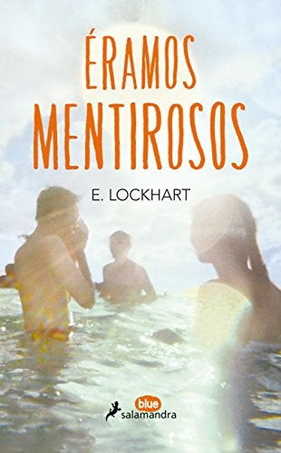 ÉRAMOS MENTIROSOS.. | E. lockhart