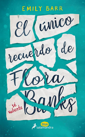 EL UNICO RECUERDO DE FLORA BANKS  | Emily  Barr