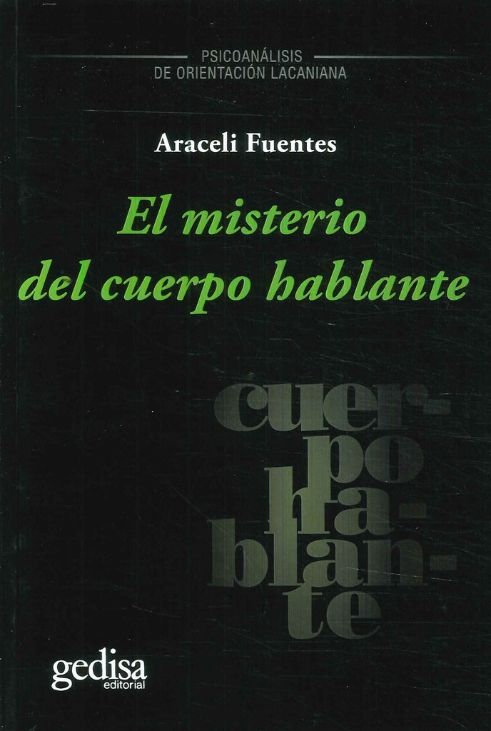 EL MISTERIO DEL CUERPO HABLANTE.. | ARACELI FUENTES