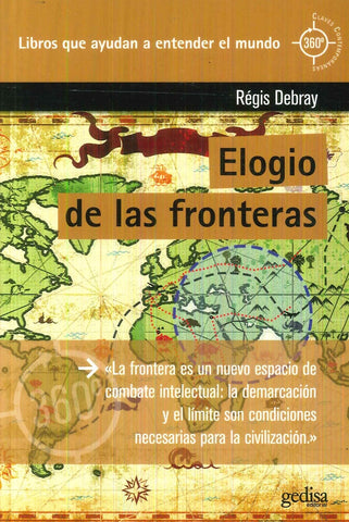 ELOGIO DE LAS FRONTERAS.. | Régis Debray