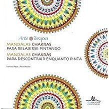 MANDALAS CHAKRAS PARA RELAJARSE PINTANDO  | FRANCISCO  MAYOR