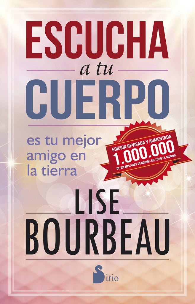 ESCUCHA TU CUERPO* | Lise Bourbeau
