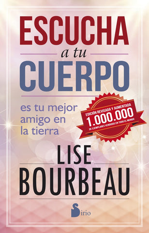 ESCUCHA TU CUERPO* | Lise Bourbeau