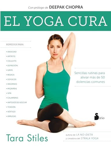 El yoga cura  | TARA  STILES
