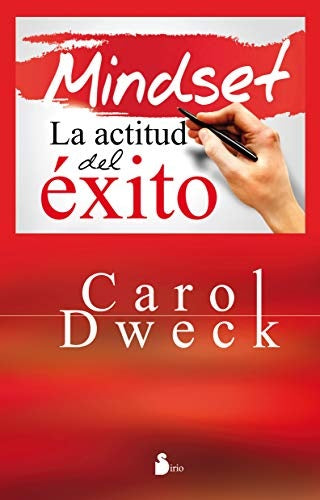 LA ACTITUD DEL ÈXITO | CarolS. Dweck