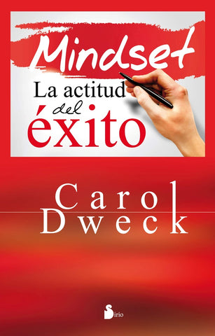 LA ACTITUD DEL ÈXITO | CarolS. Dweck
