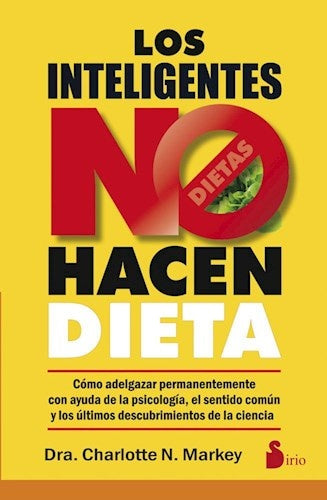 LOS INTELIGENTES NO HACEN DIETA | CHARLOTTE MARKEY