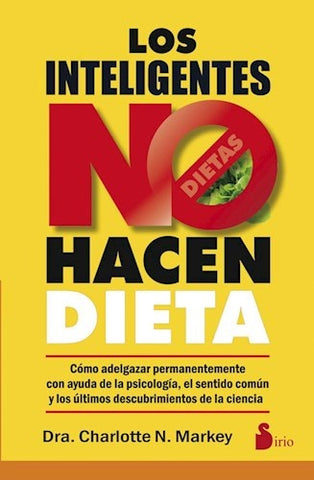 LOS INTELIGENTES NO HACEN DIETA | CHARLOTTE MARKEY