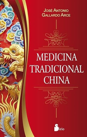 MEDICINA TRADICIONAL CHINA*.. | JOSE ANTONIO GALLARDO ARCE
