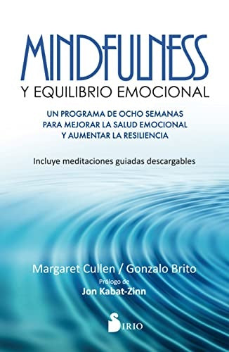 MINDFULNESS Y EQUILIBRIO EMOCIONAL.. | Cullen, Brito
