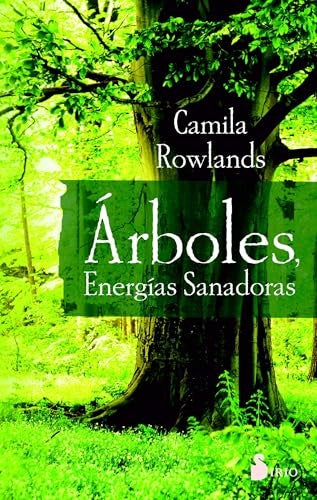 Arboles, energias sanadoras* | Camila Rowlands