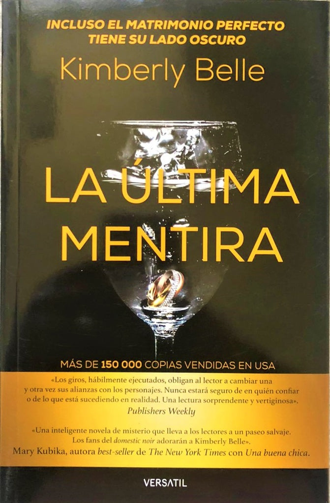 LA ULTIMA MENTIRA .. | KIMBERLY BELLE