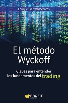EL MÉTODO WYCKOFF.. | Enrique  Díaz Valdecantos