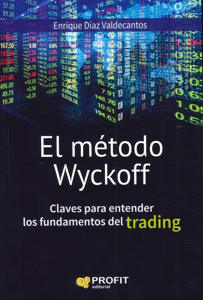 EL MÉTODO WYCKOFF.. | Enrique  Díaz Valdecantos