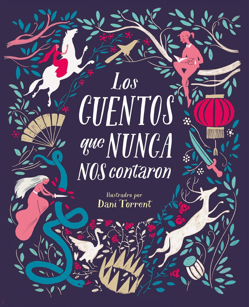LOS CUENTOS QUE NUNCA NOS CONTARON*