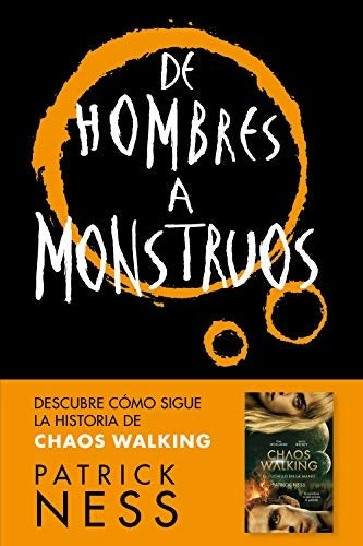 DE HOMBRES A MONSTRUOS | PATRICK NESS