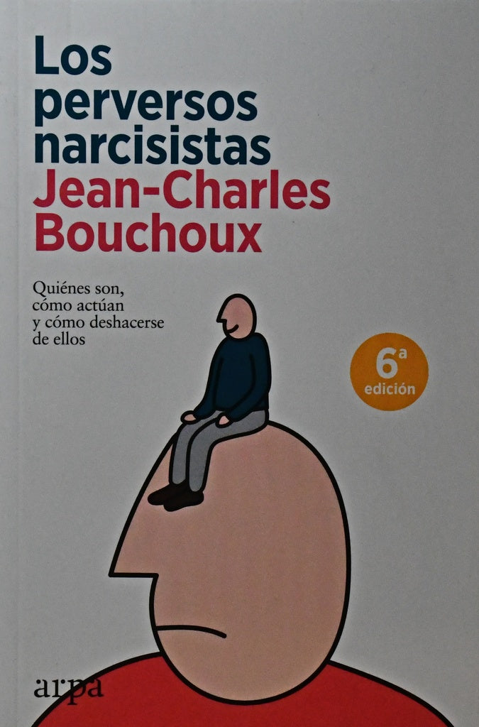 LOS PERVERSOS NARCISISTAS.. | JEAN-CHARLES BOUCHOUX