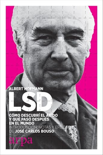 LSD. COMO DESCUBRI EL ACIDO Y QUE PASO DESPUES EN EL MUNDO.. | ALBERT HOFMANN