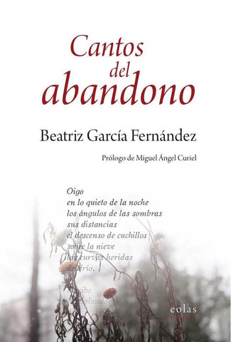 Cantos del abandono | Beatriz García Fernández