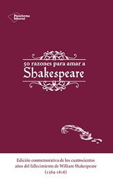 50 Razones para amar a Shakespeare 2ed | sin autor