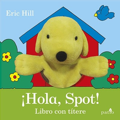 ¡Hola, Spot! Libro con títere | Bartolo Burceña Hilló