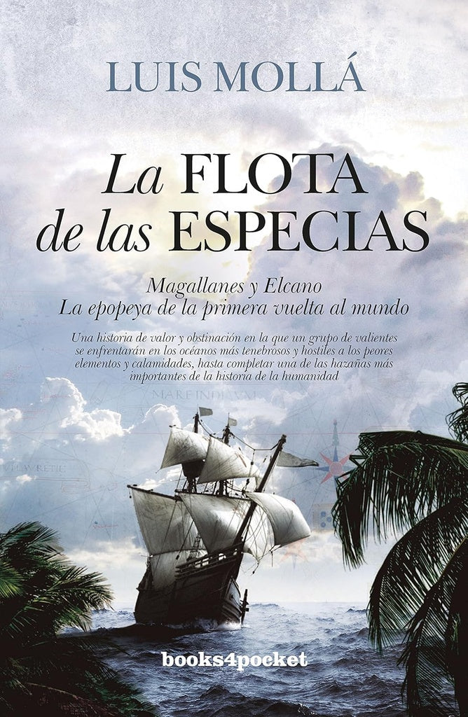 LA FLOTA DE LAS ESPECIAS | Luis  Mollá