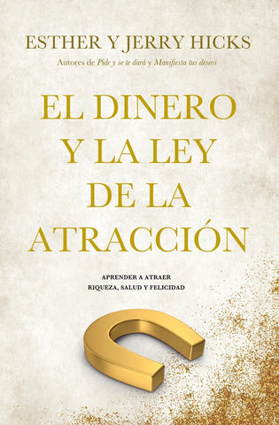 EL DINERO Y LA LEY DE ATRACCION.. | Esther Hicks