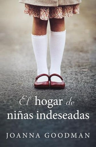 el hogar de las niñas indeseadas.C | Joanna Goodman