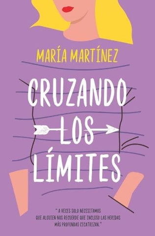 CRUZANDO LOS LÍMITES.. | MARÍA MARTÍNEZ