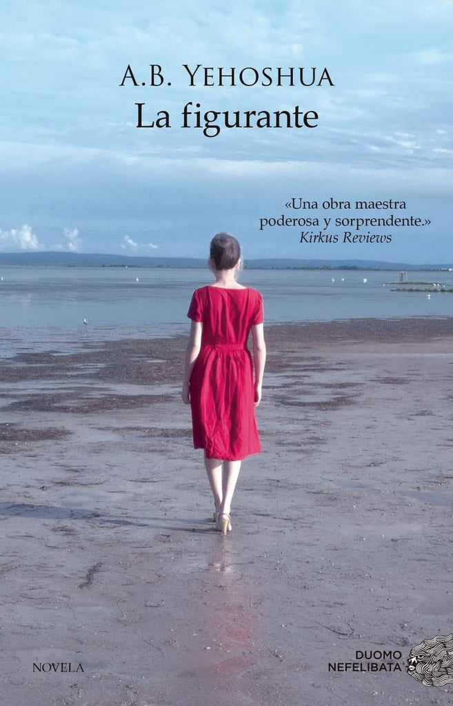 LA FIGURANTE | Abraham B. Yehoshua