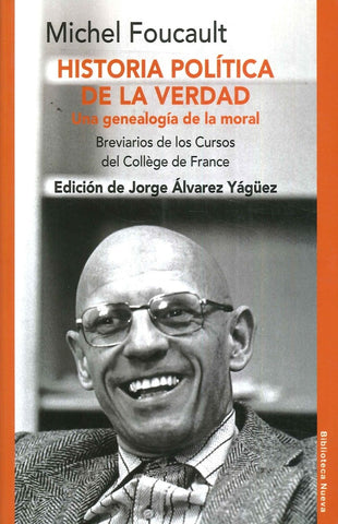 HISTORIA POLITICA DE LA VERDAD.. | Michel Foucault