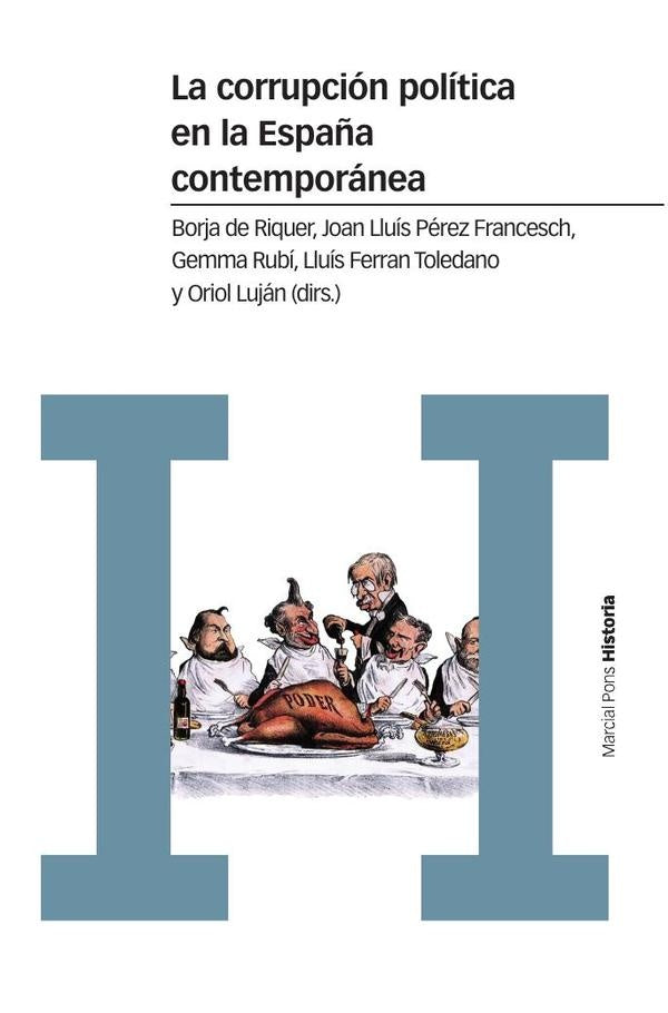 La corrupción política en la España contemporánea | Pérez Francesch, Toledano Gonález y otros