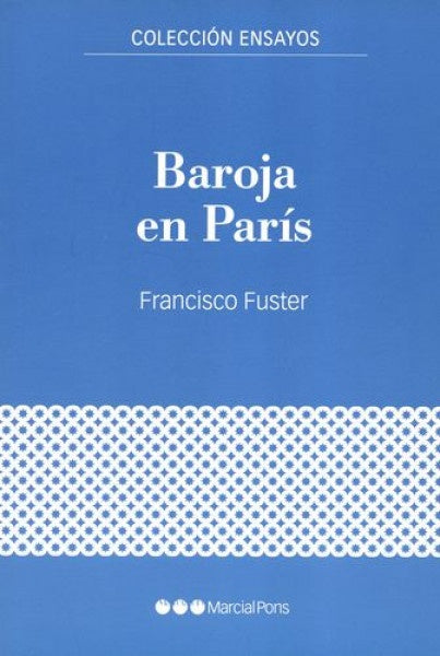 Baroja en París | Francisco  Fuster García