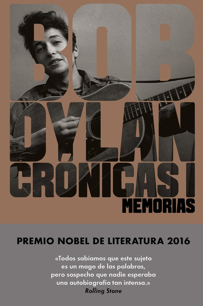 Cronicas 1 Memorias | Bob Dylan