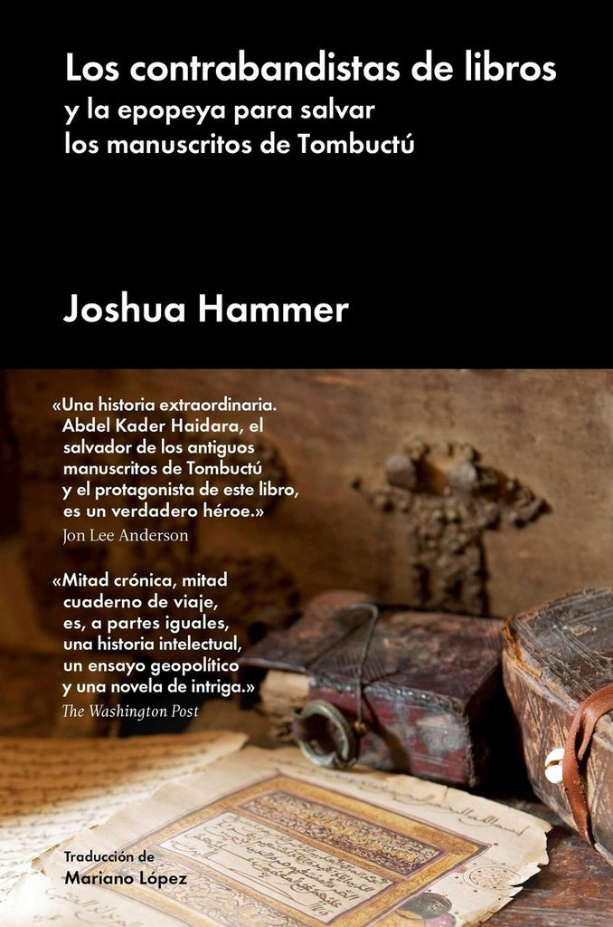 LOS CONTRABANDISTAS DE LIBROS.. | Joshua Hammer
