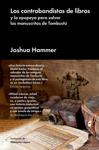 LOS CONTRABANDISTAS DE LIBROS.. | Joshua Hammer