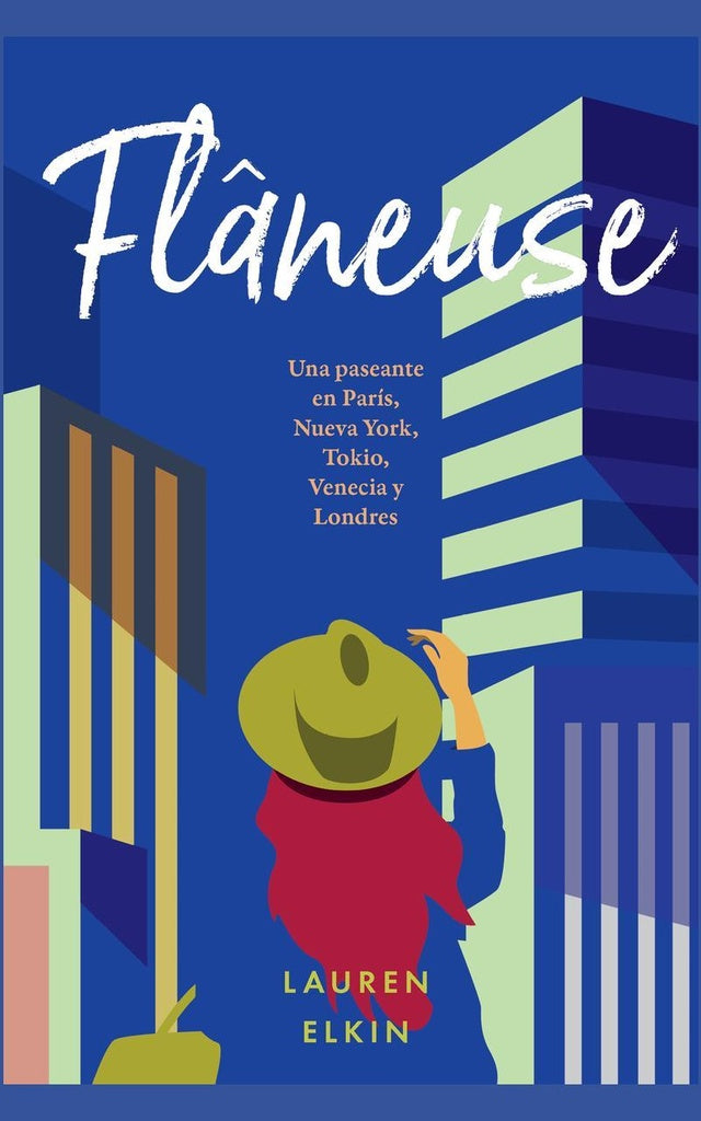 flaneuse | LAUREN ELKIN
