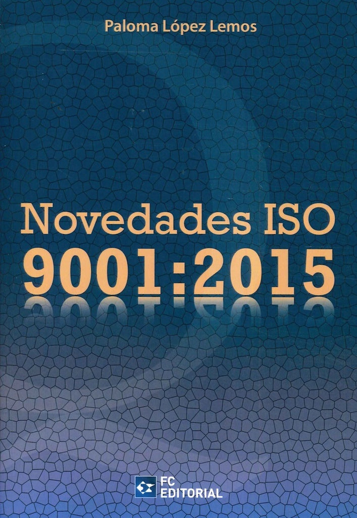 Novedades ISO 9001:2015 | Paloma López Lemos